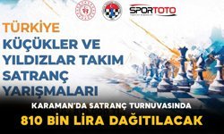 Karaman'daki satranç turnuvasında 810 bin lira ödül dağıtılacak