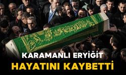 Karamanlı Eryiğit ailesinin genç yaştaki acı kaybı
