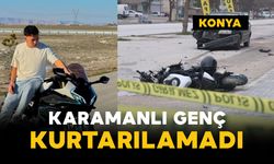 Karamanlı genç kurtarılamadı