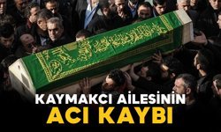 Kaymakcı ailesinin acı kaybı