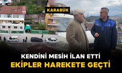 Kendisini "Mesih" ilan eden şahıs ekipleri harekete geçirdi