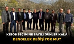 KESOB Seçimine Sayılı Günler Kala Dengeler Değişiyor mu?