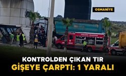 Kontrolden çıkan tır gişeye çarptı: 1 yaralı
