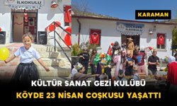 Kültür Sanat Gezi Kulübü Köyde 23 Nisan Coşkusu Yaşattı