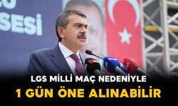 LGS Tarihi Değişebilir mi? Bakan Yusuf Tekin’den Kritik Açıklama
