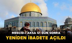 Mescid-i Aksa 41 Gün Sonra Yeniden İbadete Açıldı