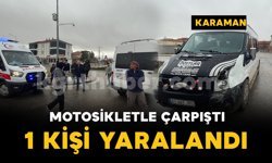 Minibüsle motosiklet kavşakta çarpıştı: 1 yaralı
