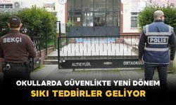 Okullarda Güvenlikte Yeni Dönem: Sıkı Tedbirler Geliyor