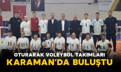Oturarak Voleybol Takımları Karaman’da Buluştu
