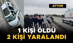 Refüje girip yan yatan araçta 1 kişi öldü, 2 kişi yaralandı