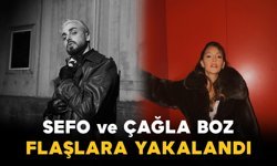 Sefo ve Çağla Boz İstanbul Gecesinde Yakalandı