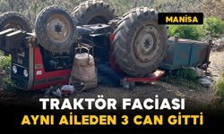 Traktör Faciası: Aynı Aileden 3 Can Gitti
