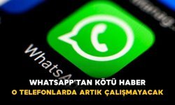 WhatsApp’tan Kötü Haber: O Telefonlarda Artık Çalışmayacak