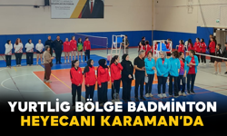YURTLİG Bölge Badminton Heyecanı Karaman’da