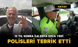 12 yıl sonra ilk defa ceza yedi, polisleri tebrik etti