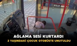 Ağlama Sesi Kurtardı: 2 Yaşındaki Çocuk Otobüste Unutuldu