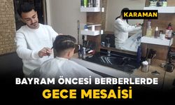 Bayram Öncesi Berberlerde Gece Mesaisi