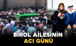 Birol Ailesinin Acı Günü: Fatma Birol Vefat Etti