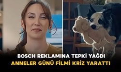 Bosch Reklamına Tepki Yağdı: Anneler Günü Filmi Kriz Yarattı