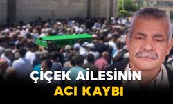 Çiçek Ailesinin Acı Kaybı