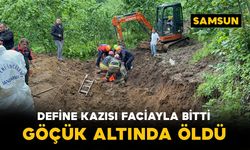 Define kazısı faciayla bitti: Göçük altında kalan şahıs hayatını kaybetti