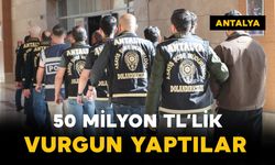 Emniyet müdürü olarak tanıtıp 50 milyon TL'lik vurgun yaptılar