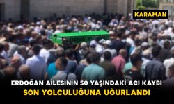 Erdoğan Ailesinin Acı Kaybı: Son Yolculuğuna Uğurlandı