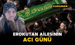 Erokutan Ailesinin Acı Günü