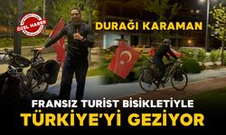 Fransız turist Türk bayraklı bisikletiyle Türkiye'yi geziyor