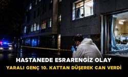Gaziosmanpaşa'da Hastanede Esrarengiz Olay: Yaralı Genç 10. Kattan Düşerek Can Verdi