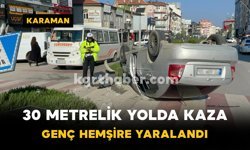 Genç hemşirenin kullandığı otomobil takla attı: 1 yaralı