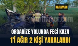 Karaman’da otomobil şarampole devrildi: 1’i ağır 2 yaralı