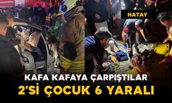 Kafa kafaya çarpıştılar: 2'si çocuk 6 yaralı