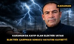 Karaman Akçaşehir’de Acı Olay: Elektrik Akımına Kapılan Usta Hayatını Kaybetti