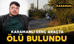 Karaman Çevre Yolu’nda araçta ölü bulundu