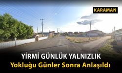 Karaman Son Dakika-64 Yaşındaki Adam Ölü Bulundu