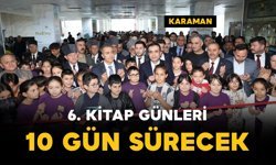 Karaman'da 10 gün sürecek olan 6. Kitap Günleri başladı