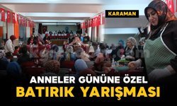 Karaman'da Anneler Günü'ne özel batırık yarışması