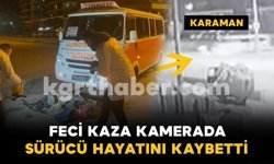 Karaman’da feci kaza kamerada: elektrikli bisiklet sürücüsü öldü