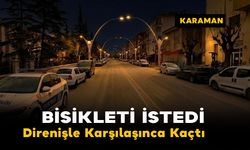 Karaman’da Gece Yarısı Bisiklet Gaspı Girişimi