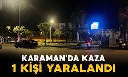 Karaman'da gece yarısı kaza: Motokurye yaralandı