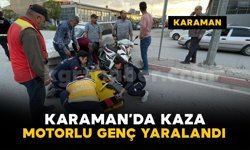 Karaman'da otomobil ile motosiklet çarpıştı: 1 yaralı