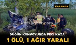 Karaman'da düğün konvoyunda feci kaza: 1 ölü, 1 yaralı