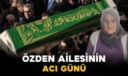 Özden Ailesinin Acı Günü