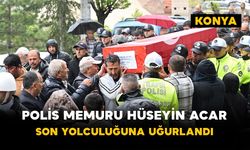 Polis memuru Hüseyin Acar son yolculuğuna uğurlandı