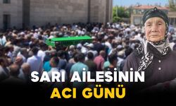 Sarı Ailesinin Acı Kaybı: Ayşe Sarı Vefat Etti