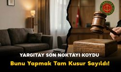 Yargıtay Son Noktayı Koydu: "Ağır Kusurlu"