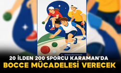 20 İlden 200 Sporcu Karaman’da Bocce Mücadelesi Verecek