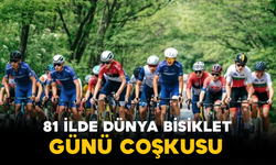 81 İlde Dünya Bisiklet Günü Coşkusu