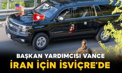 ABD Başkan Yardımcısı Vance, İran ile barış görüşmeleri için İsviçre'de